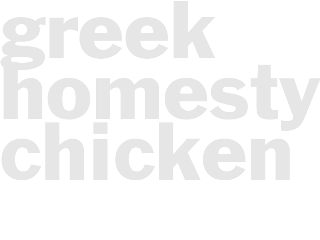 GREEK HOMESTYLE CHICKEN