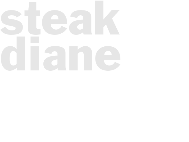 STEAK DIANE
