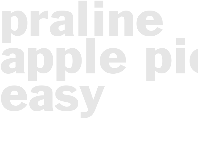 PRALINE-APPLE PIE - Easy