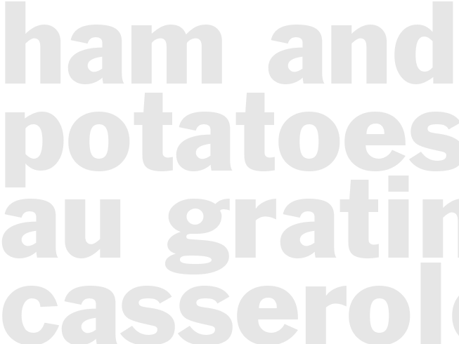 HAM AND POTATOES AU GRATIN CASSEROLE