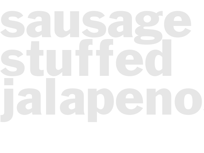SAUSAGE STUFFED JALAPENOS