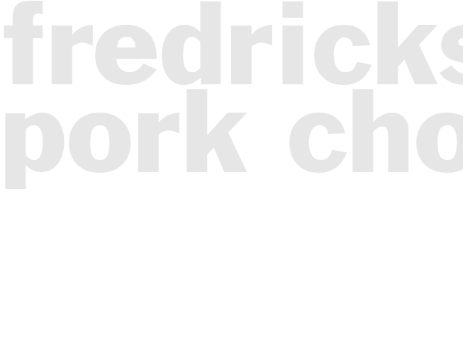 FREDRICKSBURG PORK CHOPS
