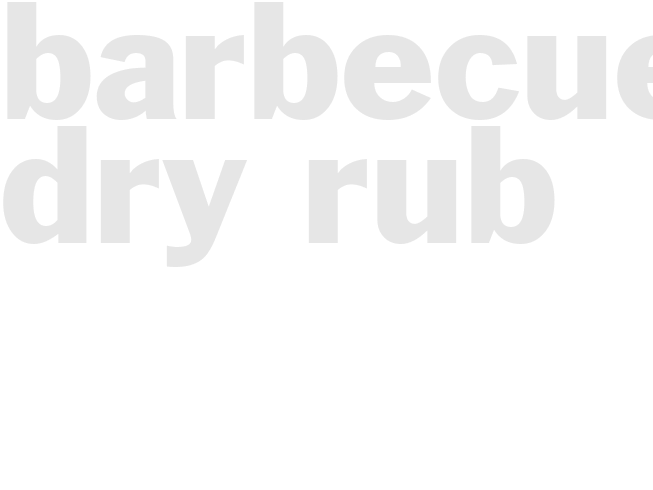 BARBECUE DRY RUB