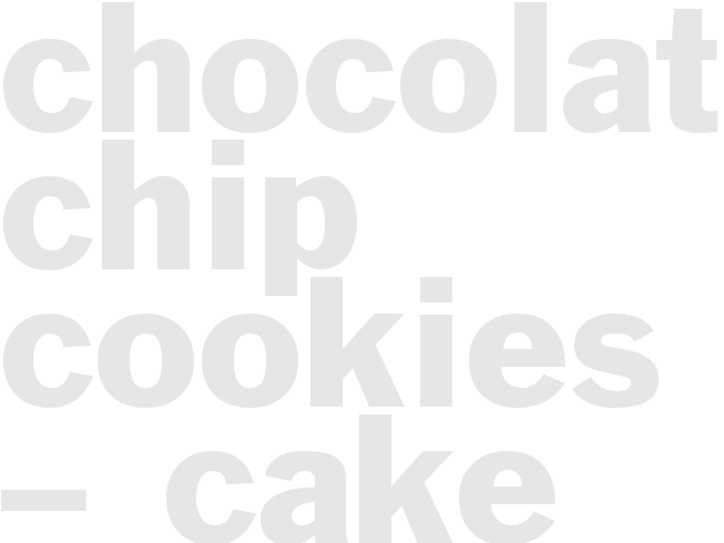 CHOCOLATE CHIP COOKIES – Cake Mix