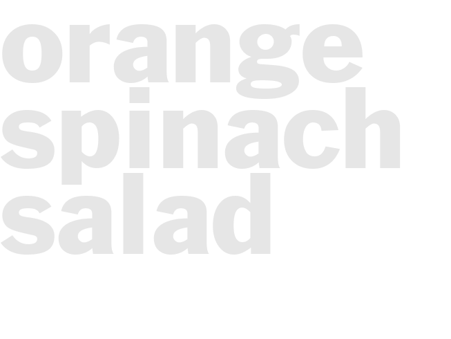 ORANGE SPINACH SALAD    