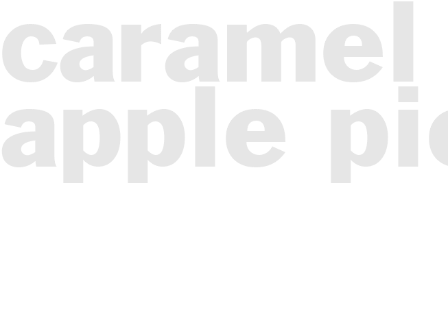 CARAMEL APPLE PIE