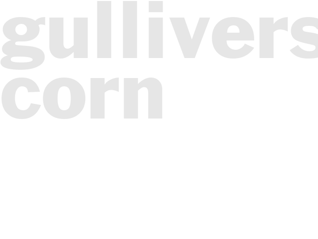 GULLIVERS CORN