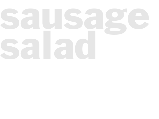 SAUSAGE SALAD
