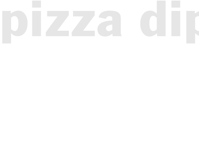 PIZZA DIP