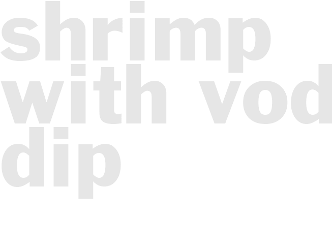 SHRIMP WITH VODKA DIP