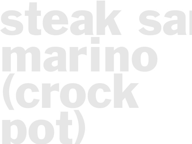 STEAK SAN MARINO (Crock pot)