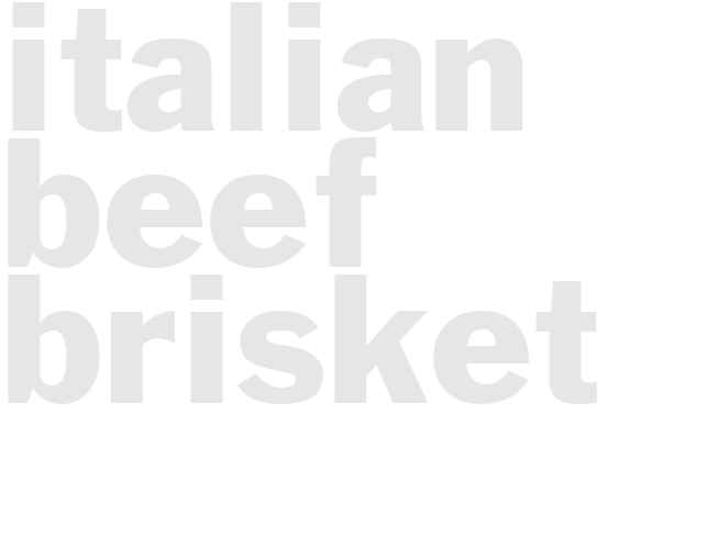 ITALIAN BEEF BRISKET
