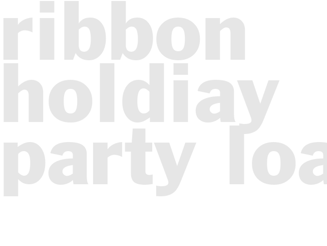 RIBBON HOLDIAY PARTY LOAF