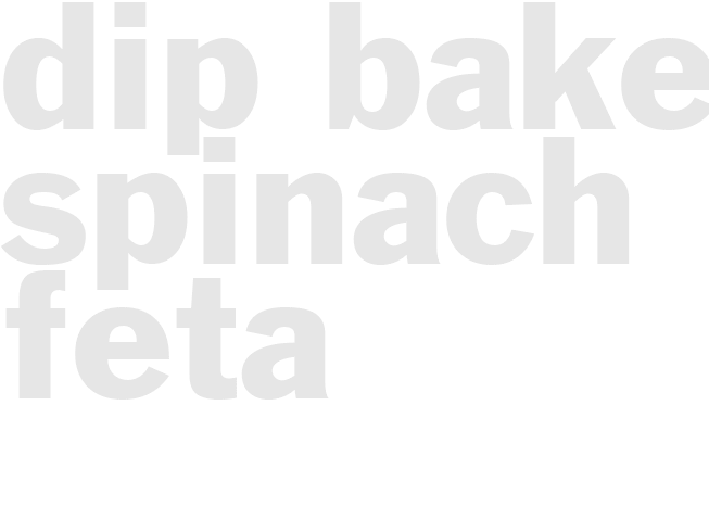 DIP - BAKED SPINACH FETA