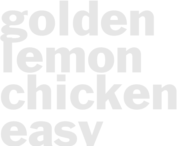 * GOLDEN LEMON CHICKEN* - Easy