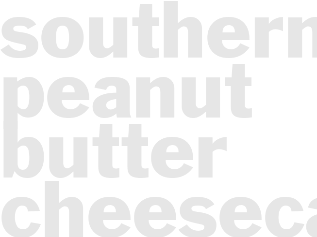 SOUTHERN PEANUT BUTTER CHEESECAKE