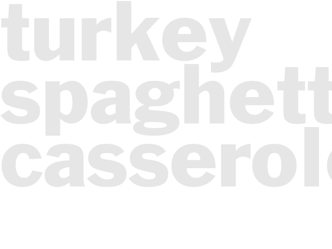 TURKEY SPAGHETTI CASSEROLE