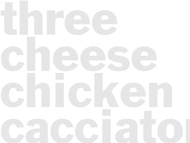 THREE CHEESE CHICKEN CACCIATORE MANICOTTI 