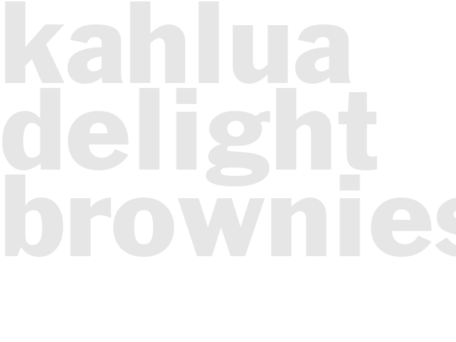 KAHLUA DELIGHT BROWNIES