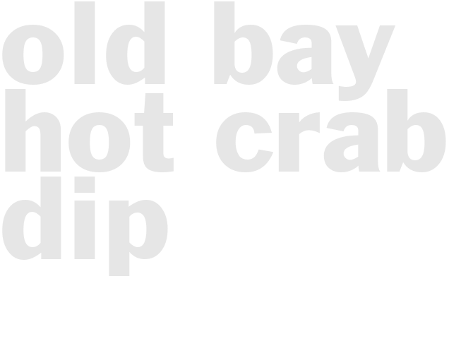 *OLD BAY HOT CRAB DIP*
