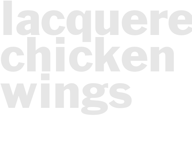 LACQUERED CHICKEN WINGS
