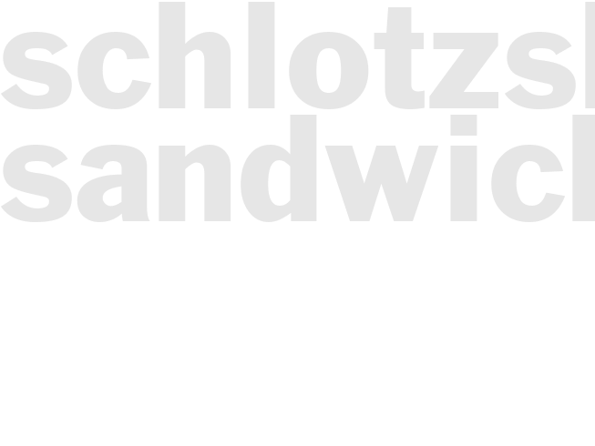 SCHLOTZSKYS SANDWICH