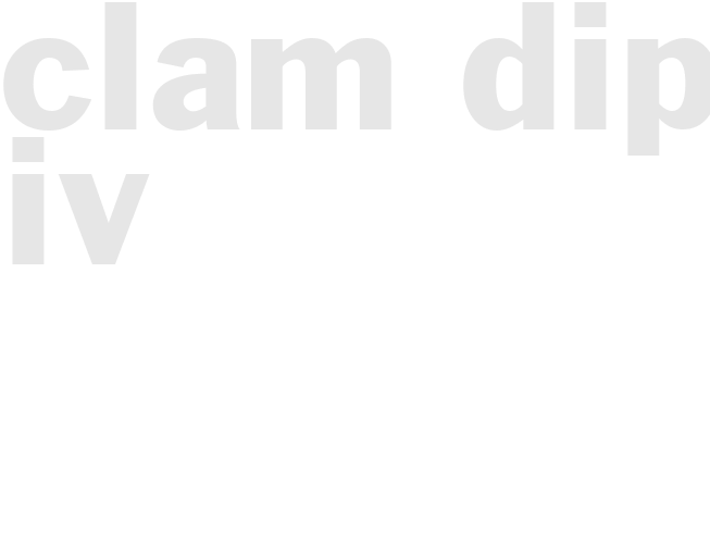 CLAM DIP IV