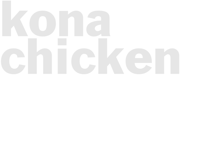 Kona Chicken