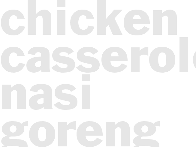 CHICKEN CASSEROLE - NASI GORENG