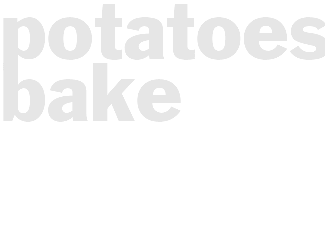 POTATOES BAKE