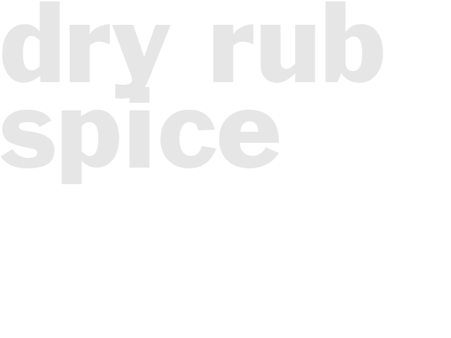 DRY RUB SPICE