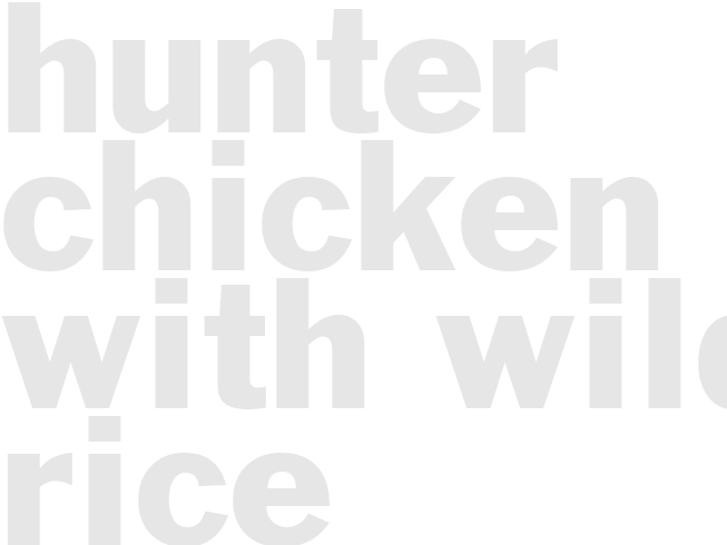 HUNTER CHICKEN WITH WILD RICE