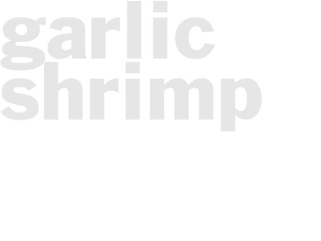 GARLIC SHRIMP