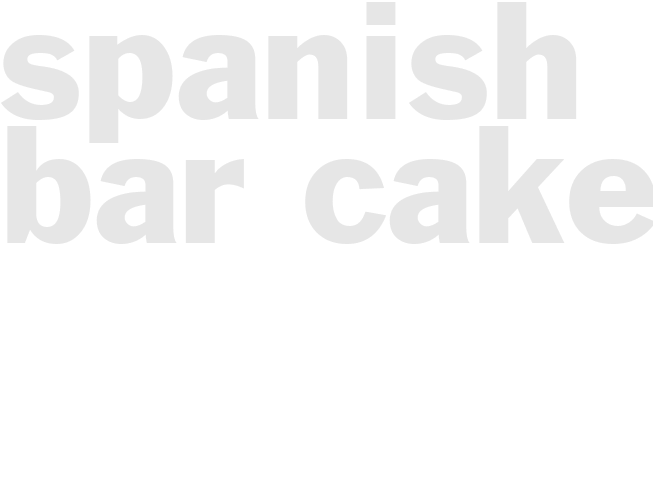 SPANISH BAR CAKE