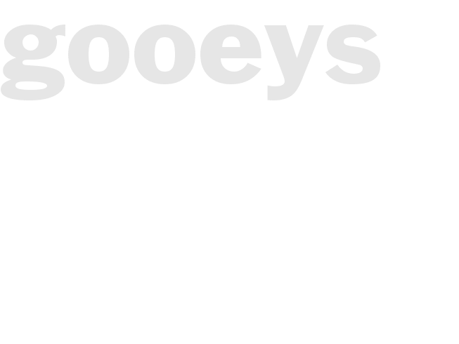 GOOEYS