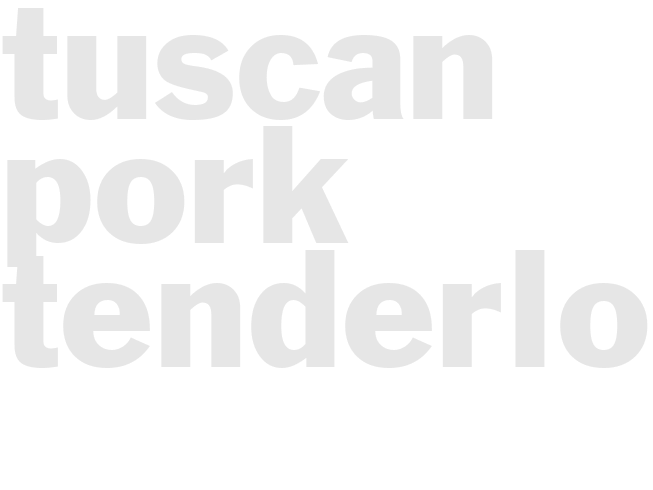 Tuscan Pork Tenderloin