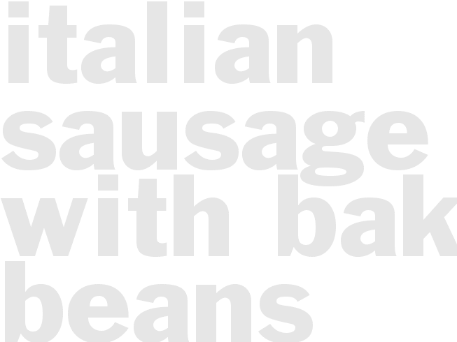 ITALIAN SAUSAGE WITH BAKED BEANS