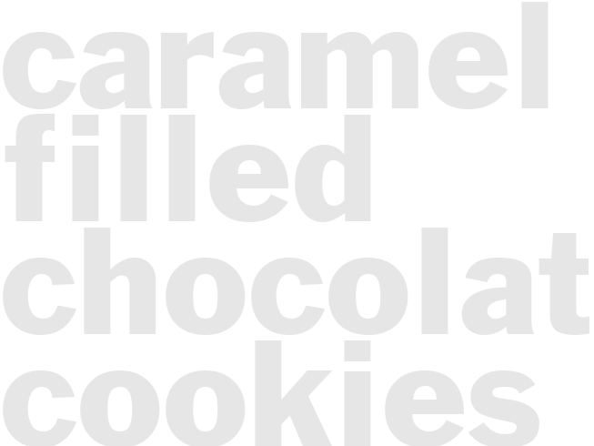 CARAMEL-FILLED CHOCOLATE COOKIES 