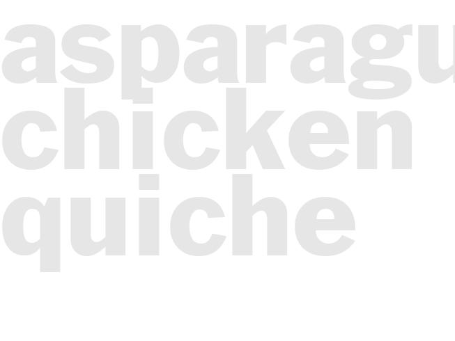 ASPARAGUS-CHICKEN QUICHE