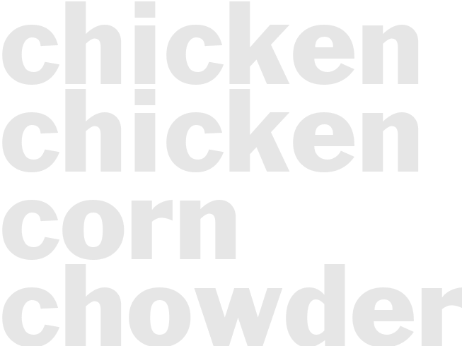 CHICKEN - CHICKEN CORN CHOWDER