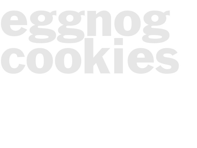 EGGNOG COOKIES I