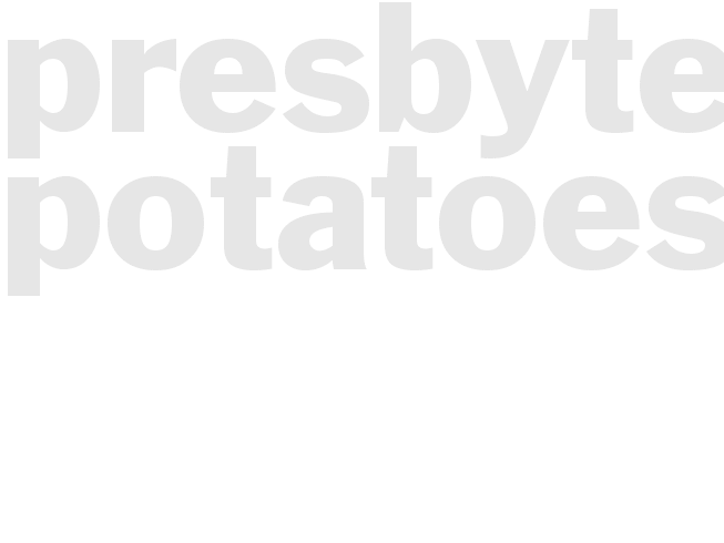 PRESBYTERIAN POTATOES