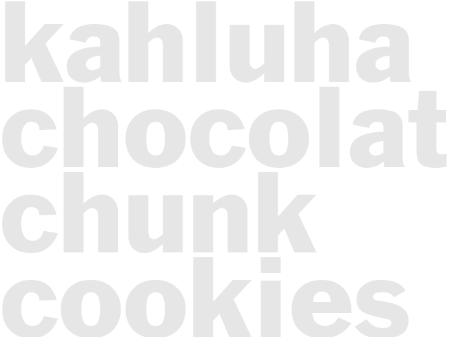 KAHLUHA CHOCOLATE CHUNK COOKIES