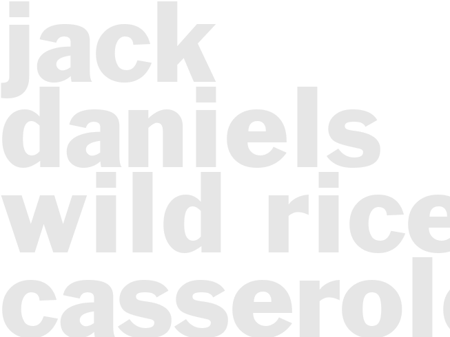 JACK DANIELS WILD RICE CASSEROLE