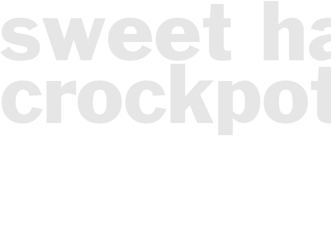 SWEET HAM - Crockpot