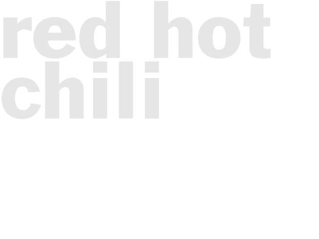 RED HOT CHILI