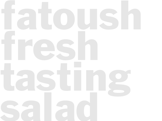 Fatoush  Fresh tasting salad