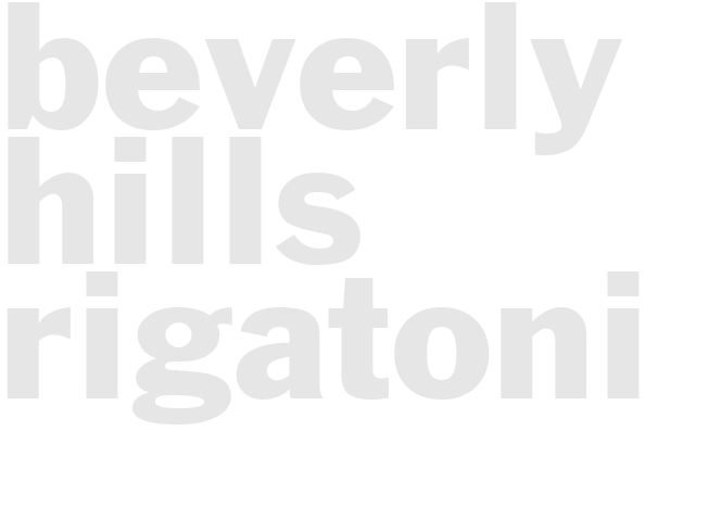 Beverly Hills Rigatoni