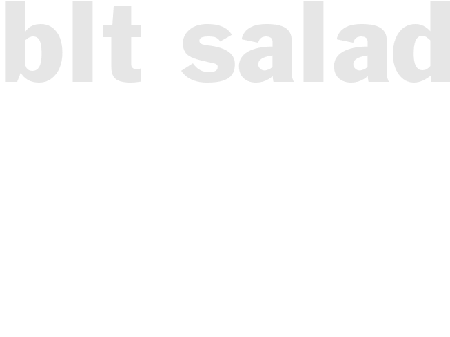 BLT SALAD 