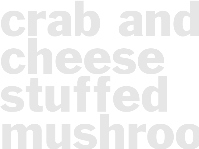 CRAB AND CHEESE STUFFED MUSHROOMS  II